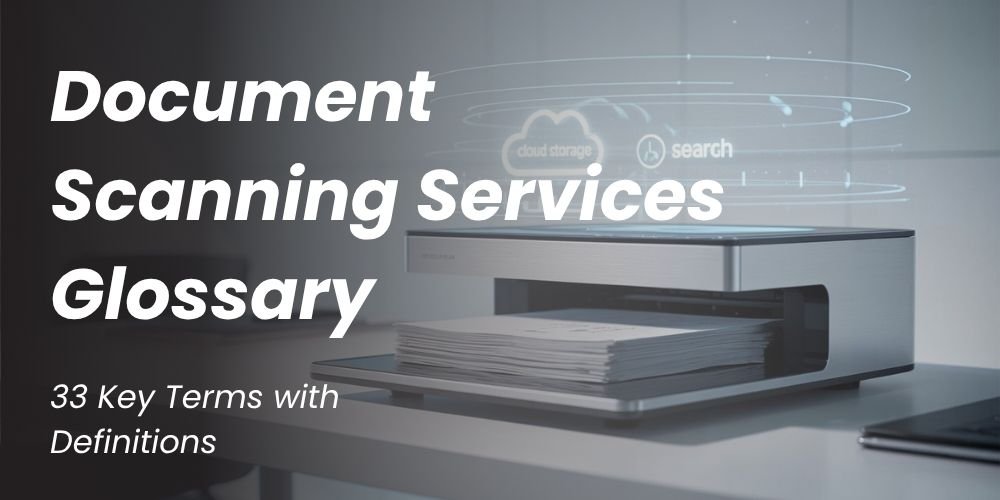 Document Scanning Services Glossary